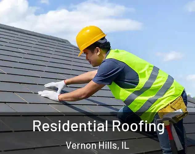  Residential Roofing Vernon Hills, IL