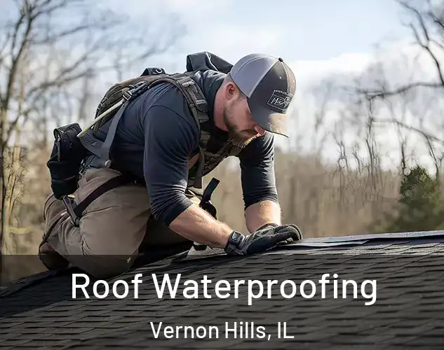  Roof Waterproofing Vernon Hills, IL